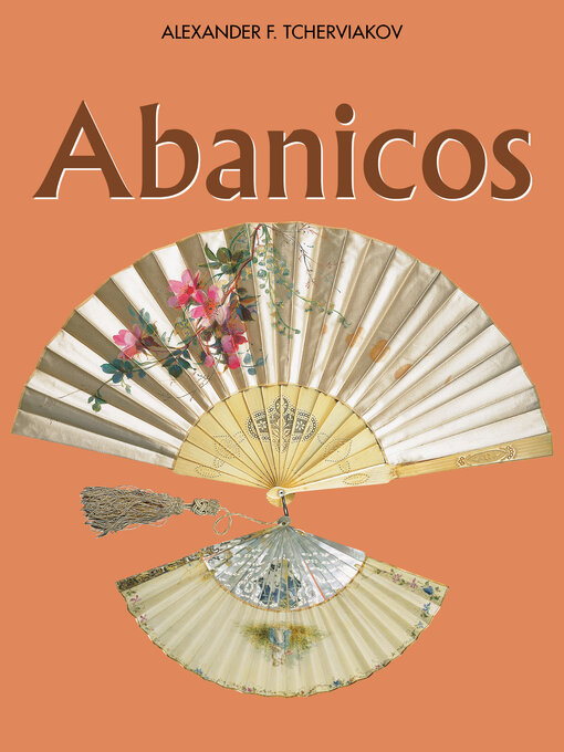 Title details for Abanicos by Alexander F. Tcherviakov - Wait list